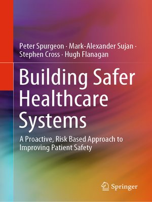 cover image of Building Safer Healthcare Systems